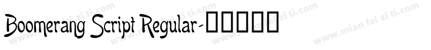 Boomerang Script Regular字体转换